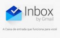 Inbox: o serviço da Google que quer revolucionar a sua caixa de entrada